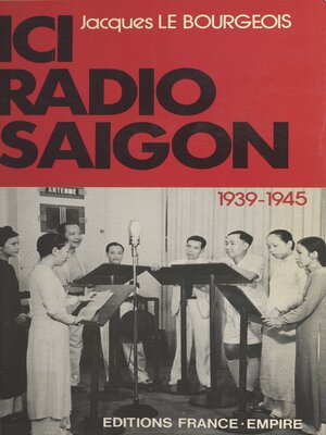 cover image of Ici Radio-Saigon